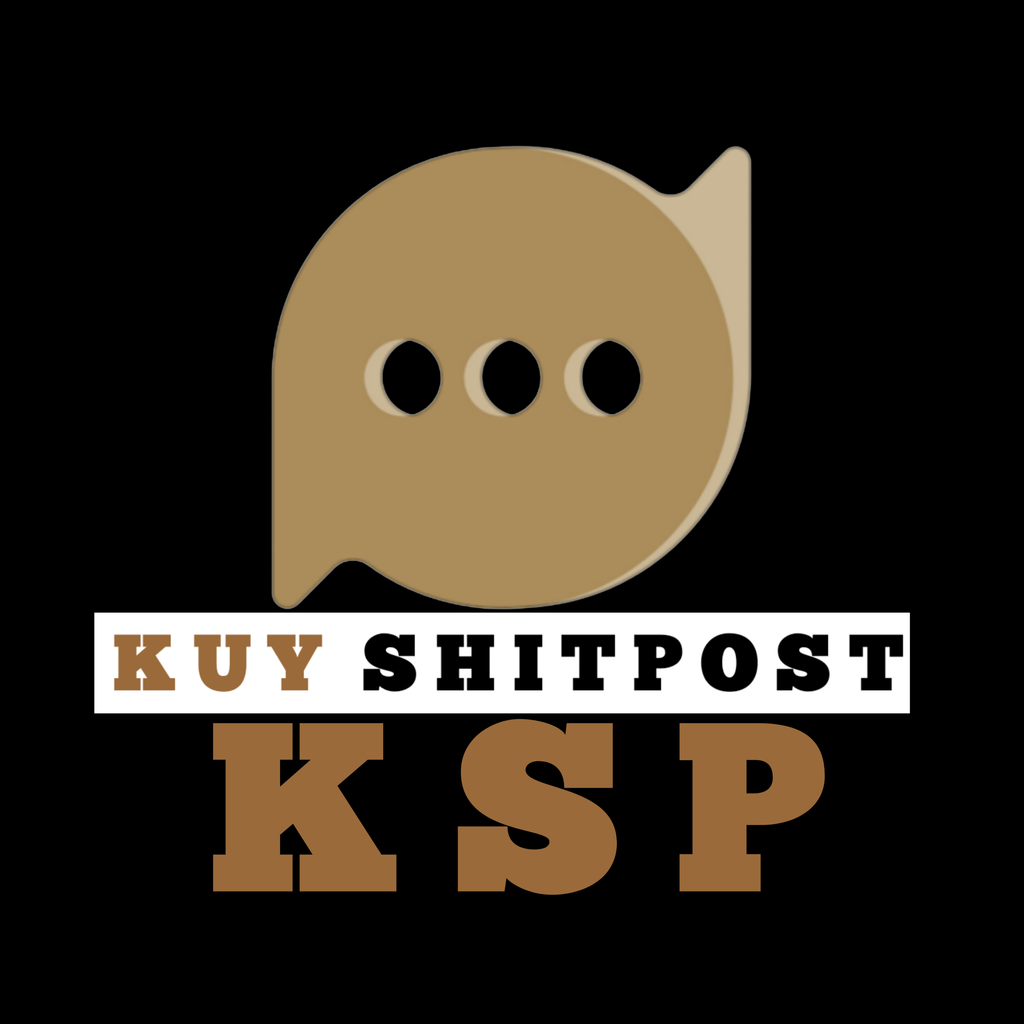 Kuy Shitpost ( KSP )